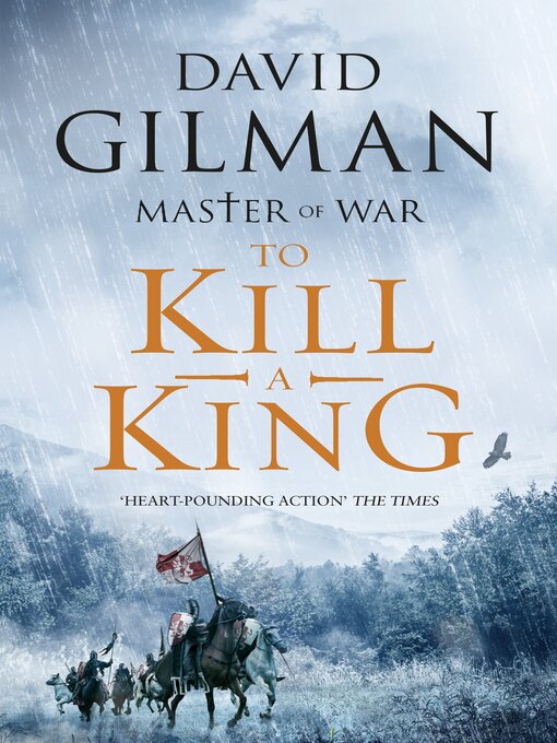 Title details for To Kill a King by David Gilman - Available